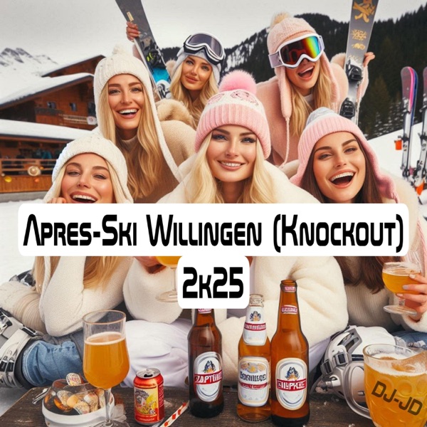 Apres-Ski Willingen 2k25 (Knockout)