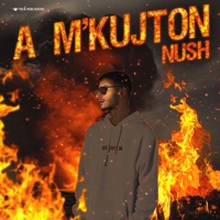 A M'KUJTON - Single - Nush