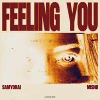 Feeling You — Samyorai & mISHØ