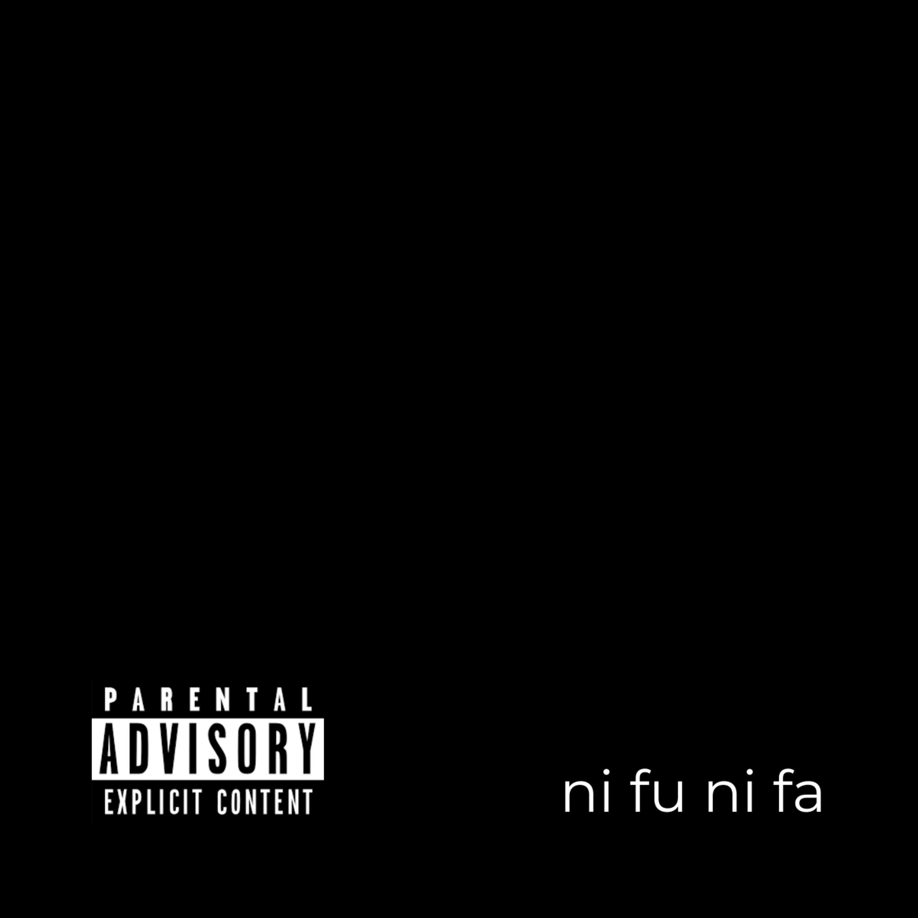 Ni Fu Ni Fa - Single