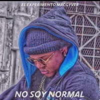 Yo No Soy Normal - Single - El Experimento (Macgyver)