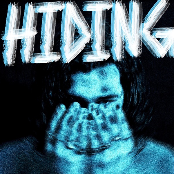 HIDING