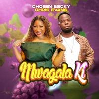 Mwagala Ki (feat. Chosen Becky) - Single - Chris Evans Kaweesi