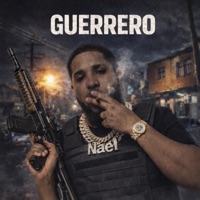 Guerrero - Single - Naeel el del Sistema