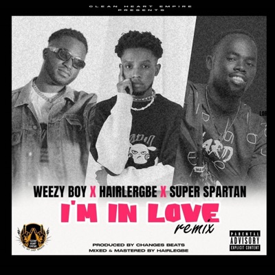 I'm In Love (feat. Hairlergbe & Super Spartan) [Remix] - Single