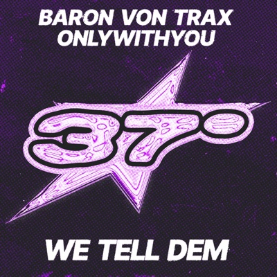 WE TELL DEM - Single