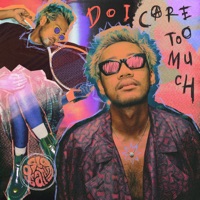 Do I Care Too Much - Single - Oslo Ibrahim