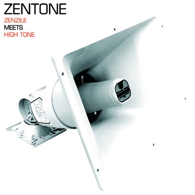 Zentone (Zenzile Meets High Tone)