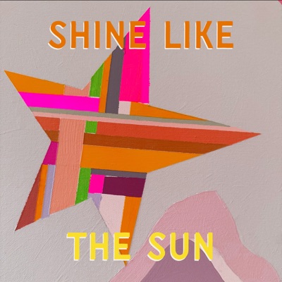 Shine Like the Sun (Reggae Mix) - EP