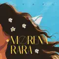 Morena Rara