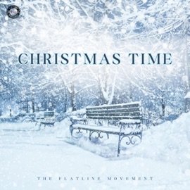 Christmas Time (feat. Deseray & Dre Jamal) The Flatline Movement