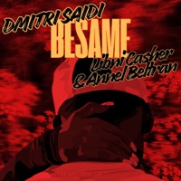 Bésame - Single - Dmitri Saidi, Libni Casher & Annel Beltran