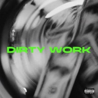 Dirty Work (feat. Kato On the Track, Zo-G & Mike Brunch) - Single - DoctorZeu$$
