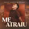 Abdiel Arsenio & BRASAS - Me Atraiu