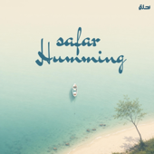 Cover art for Safar Humming by Rihlah Sound