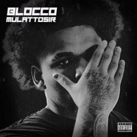 BLOCCO - Single - MulattoSir
