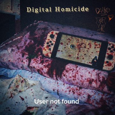 Digital homicide - Single