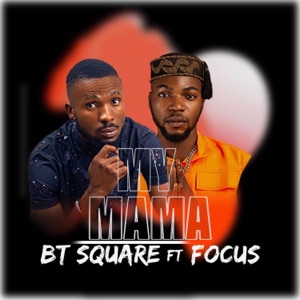 My mama (feat. Focus.) - Single
