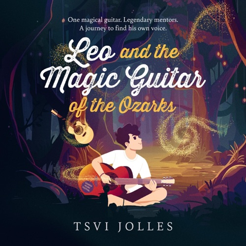 Leo and the Magic Guitar of the Ozarks: Leo's Magical Journeys (Unabridged) cover