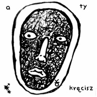 A ty kręcisz (feat. Olaf2002) - Single - K-ROL