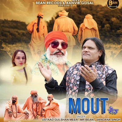 Mout (feat. Gulshan Meer & Vandana Singh) - Single