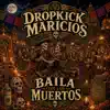 Baila Con Los Muertos