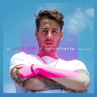Non c'è fretta - Single - Livio Cori