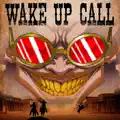 Wake Up Call