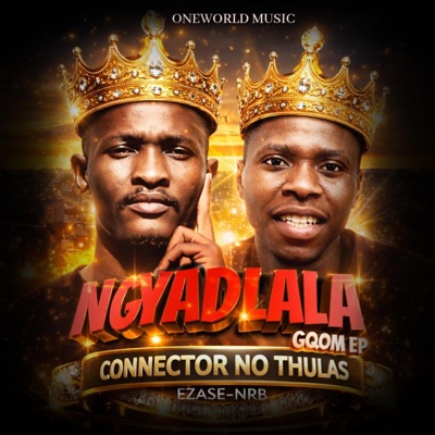 Connector No Thulas Ngyadlala - EP
