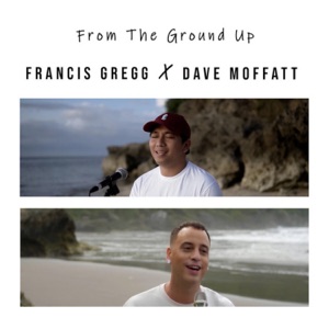 From the Ground Up - Single