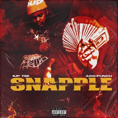 Snapple (feat. 1up Tee) - Single