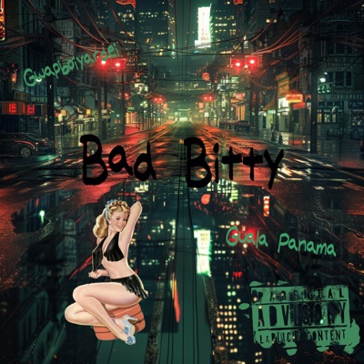 Bad Bitty (feat. Guala Panamá) - Single