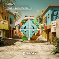Out in the Streets - Single - Marasi
