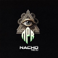 MPR - Single - Nacho The DJ