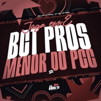 Joga Essa Bct Pros Meno do Pcc 2 - Single - DJ VINI JM 0DZ9 & MC LUIS DO GRAU