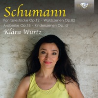 Schumann: Piano Music - Klára Würtz