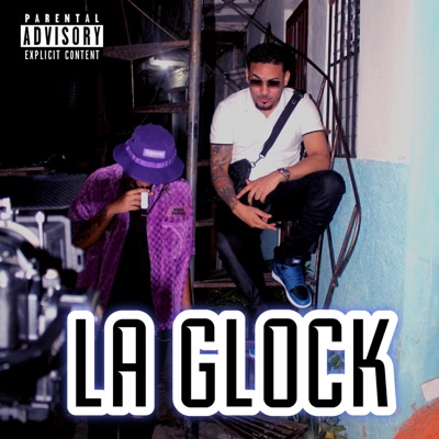 La Glock (feat. Dainy 42) - Single