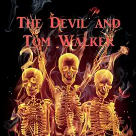 The Devil and Tom Walker (Unabridged)