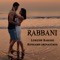 Rabbani (feat. Rishabh Srivastava) - Lokesh Bakshi lyrics