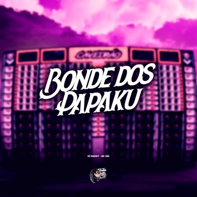Bonde dos Papaku - Single