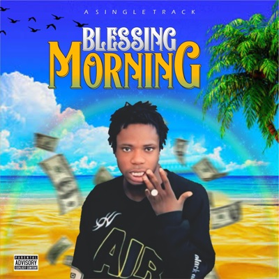 Blessing morning - Single