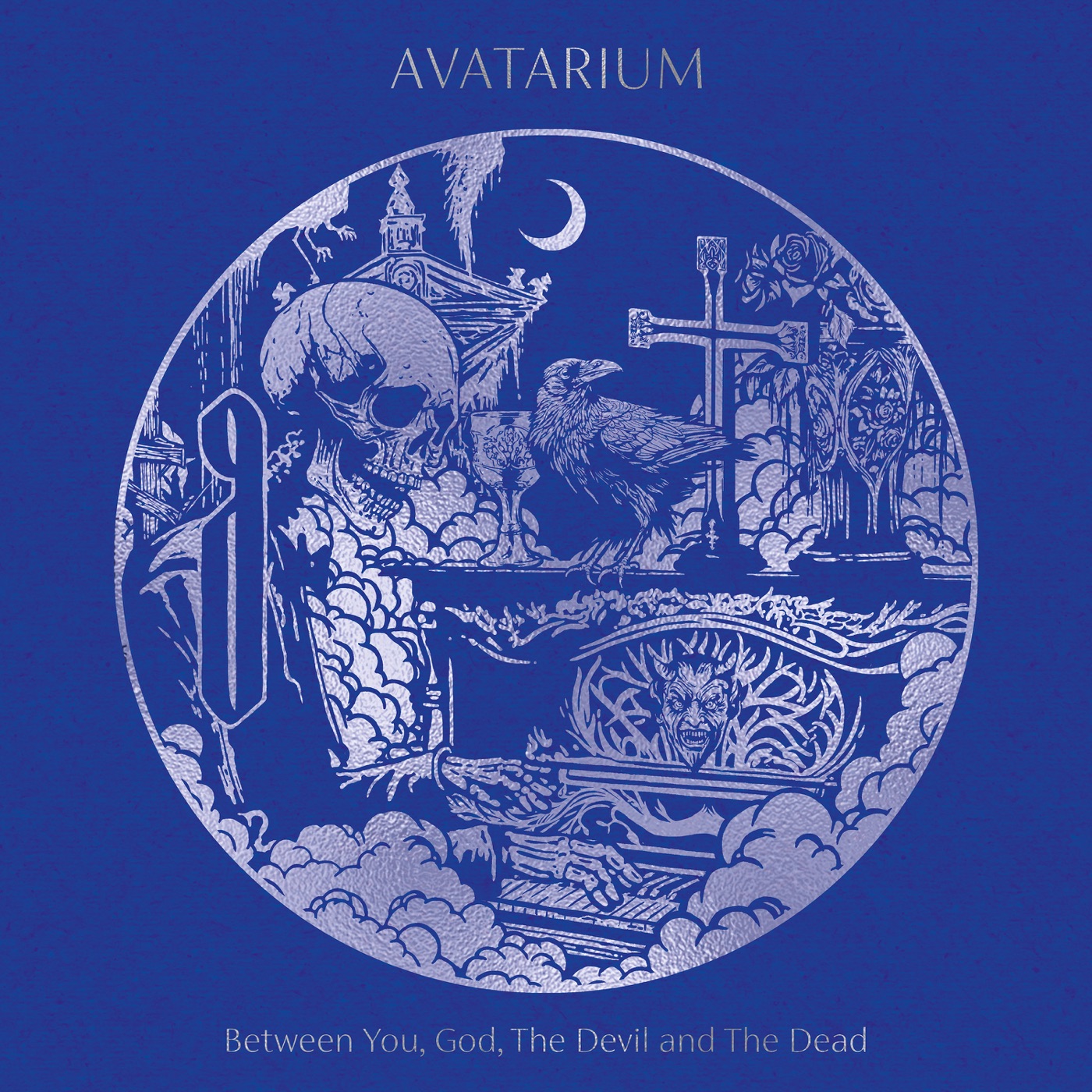 Between You, God, The Devil and The Dead by Avatarium
