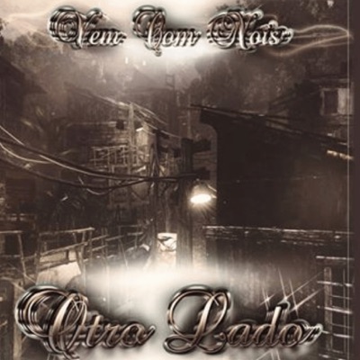 Otro Lado Vem com Nois - EP