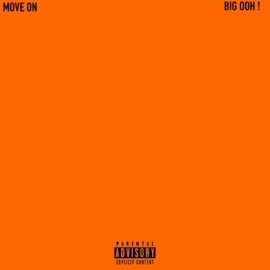 Move On Big Ooh