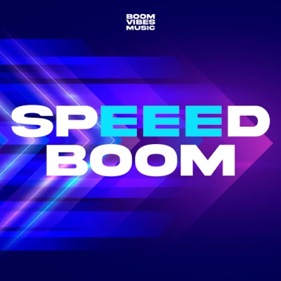 Speeed Boom (Sped Up)