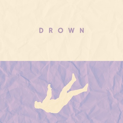 Drown - Single