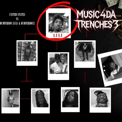 Music 4Da Trenches 3
