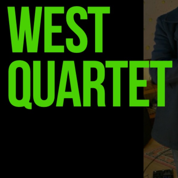 West Quartet (feat. Manu González & Juan Miguel Martín) - Single