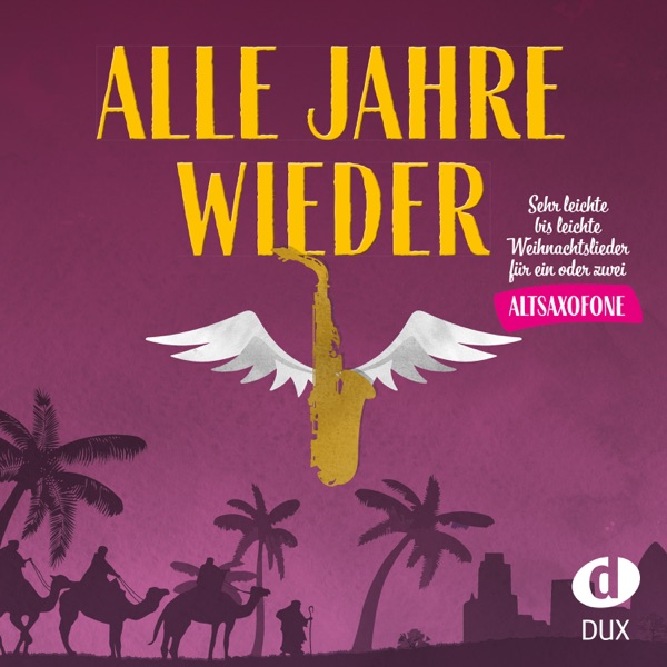 Alle Jahre wieder (Altsaxofon)