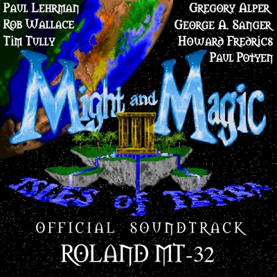 Might and Magic III: Isles of Terra: Roland MT-32 version (Original Game Soundtrack) [MT-32]